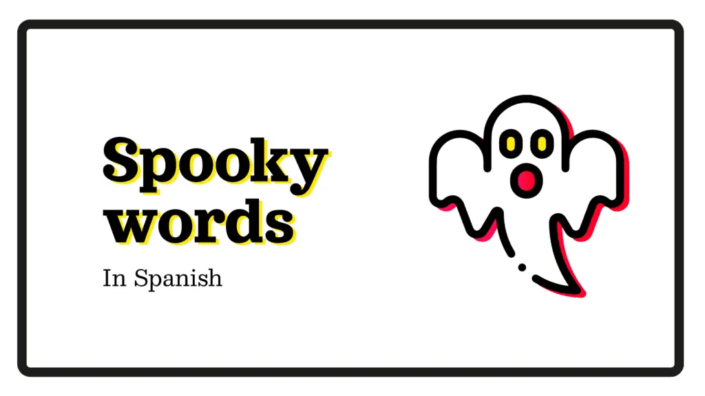 100 spooky words in spanish