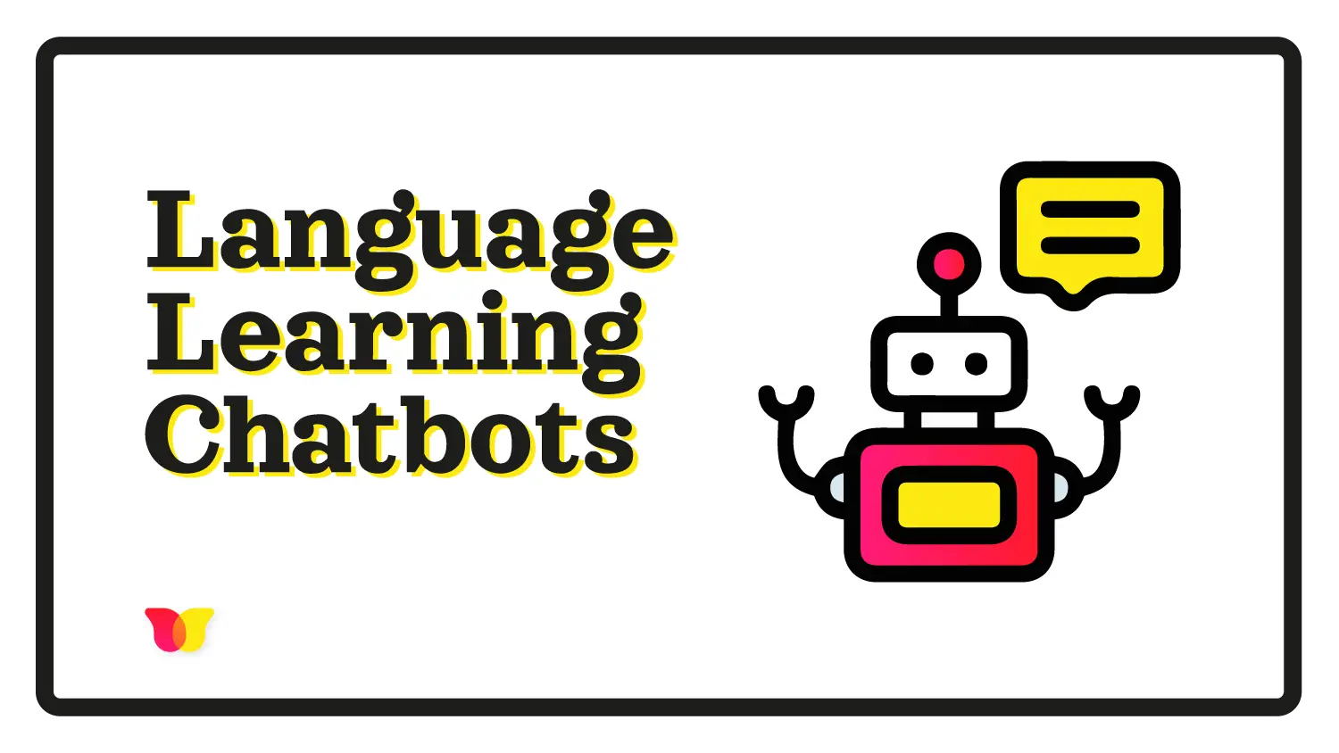 Best 5 language learning chatbots